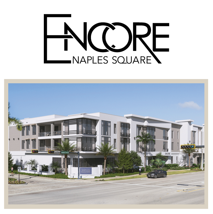 Encore Naples Square