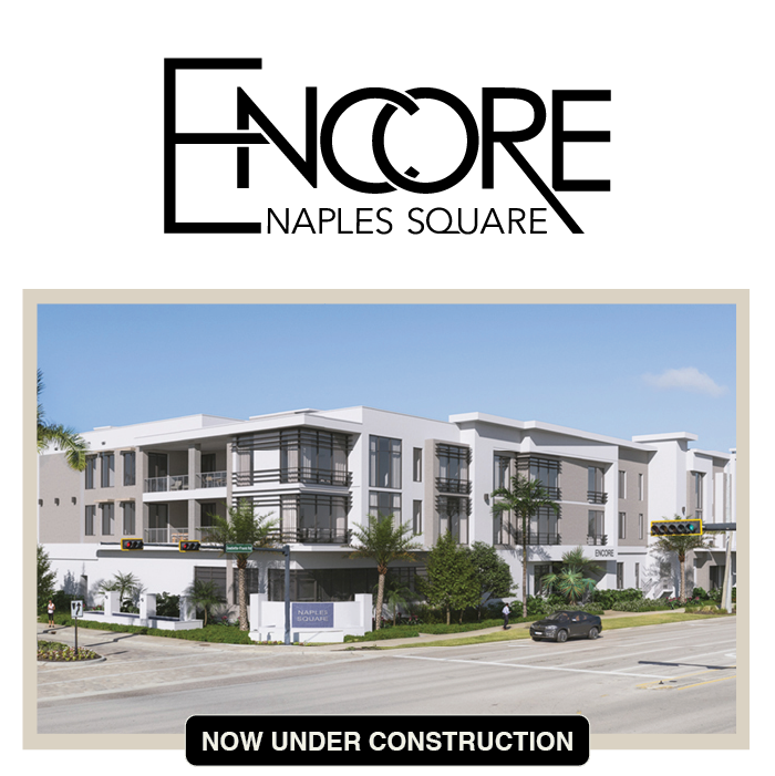 Encore Naples Square Now Under Construction